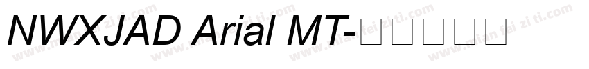 NWXJAD Arial MT字体转换